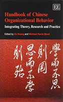 Handbook of Chinese Organizational Behavior: Integrating Theory, Research and Practice