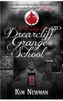 The Haunting of Drearcliff Grange School