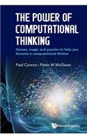 Power of Computational Thinking, The: Games, Magic and Puzzles to Help You Become a Computational Thinker: Games, Magic and Puzzles to Help You Become a Computational Thinker