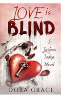 Love Is Blind