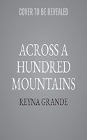 Across a Hundred Mountains