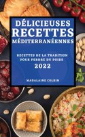 Délicieuses Recettes Méditerranéennes 2022