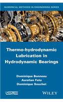Thermo-hydrodynamic Lubrication in Hydrodynamic Bearings