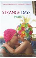 Strange Days Indeed