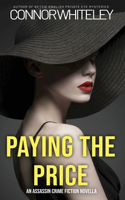 Paying The Price: An Assassin Crime Fiction Novella