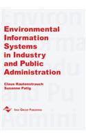 Environmental Information Systems in Industry and Public Administration