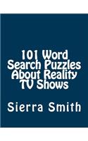 101 Word Search Puzzles About Reality TV Shows