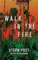 Walk in the Fire