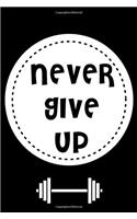 Never Give Up