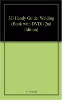 3G Handy Guide: Welding (Book with DVD) (2nd Edition)