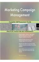 Marketing Campaign Management: Complete Self-Assessment Guide