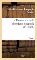 Démon du midi, chronique espagnole