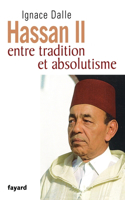 Hassan II: (Biographies Historiques)