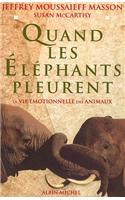 Quand Les Elephants Pleurent