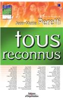 Tous reconnus
