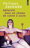 N'Fertiti Dans Un Champ de Canne Sucre