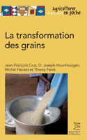 transformation des grains