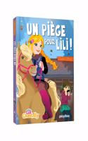 Lili Chantilly 4/Un piege pour Lili !