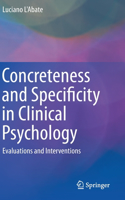 Concreteness and Specificity in Clinical Psychology