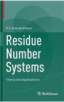 Residue Number Systems