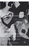 Enlightenment in an Age of Destruction