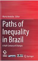 Paths of Inequality in Brazil