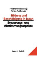 Bildung Und Beschäftigung in Japan -- Steuerungs- Und Abstimmungsaspekte