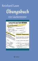 Übungsbuch - 150 Lückentexte