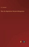 Über die allgemeinen Reciprocitätsgesetze