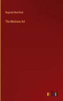 The Mistress Art