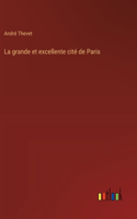 grande et excellente cité de Paris