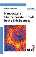 Nanosystem Characterization Tools in the Life Sciences