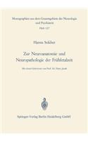 Zur Neuroanatomie Und Neuropathologie Der Frühfetalzeit