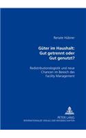 Gueter Im Haushalt: Gut Getrennt Oder Gut Genutzt?