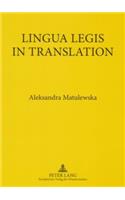 Lingua Legis in Translation