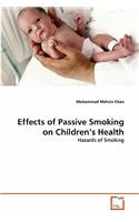 Effects of Passive Smoking on Children's Health