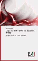 parità delle armi tra accusa e difesa
