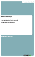 Suizidales Verhalten und Internetplattformen