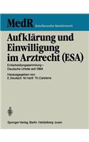 Aufklärung Und Einwilligung Im Arztrecht (Esa)