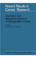 Chemistry and Biological Actions of 4-Nitroquinoline 1-Oxide