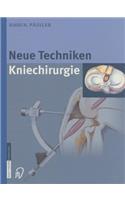 Neue Techniken Kniechirurgie