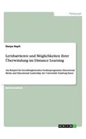 Lernbarrieren und Möglichkeiten ihrer Überwindung im Distance Learning: Am Beispiel der berufsbegleitenden Studienprogramme Educational Media und Educational Leadership der Universität Duisburg-Essen(German)