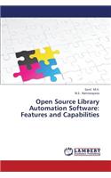 Open Source Library Automation Software: Features and Capabilities