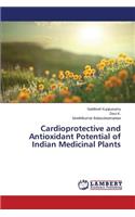 Cardioprotective and Antioxidant Potential of Indian Medicinal Plants