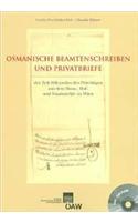 Osmanische Beamtenschreiben Und Privatbriefe Der Zeit Suleymans Des Prachtigen Aus Dem Haus-, Hof- Und Staatsarchiv Zu Wien