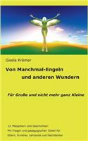 Von Manchmal-Engeln und anderen Wundern