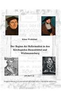 Der Beginn der Reformation in den Kirchenspielen: Bienenbüttel und Wichmannsburg