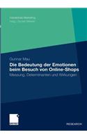 Die Bedeutung Der Emotionen Beim Besuch Von Online-Shops