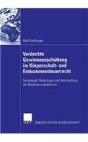 Verdeckte Gewinnausschüttung Im Körperschaft- Und Einkommensteuerrecht