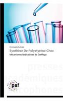 Synthèse de Polystyrène Choc